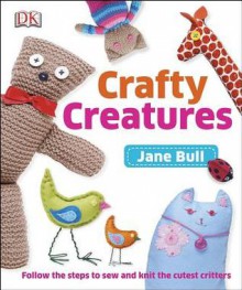 Crafty Creatures - Jane Bull