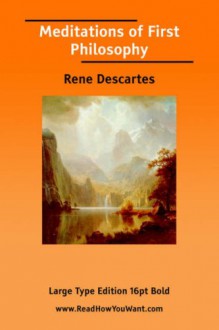 Meditations Of First Philosophy - René Descartes