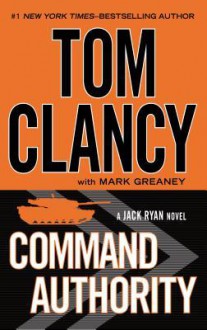 Command Authority (Thorndike Press Large Print Basic Series) - Tom Clancy, Mark Greaney