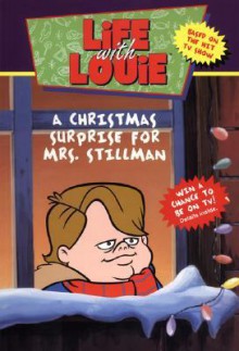 A Christmas Surprise for Mrs. Stillman - Katy Hall, Louie Anderson, Alex Taub