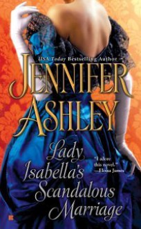 Lady Isabella's Scandalous Marriage - Jennifer Ashley