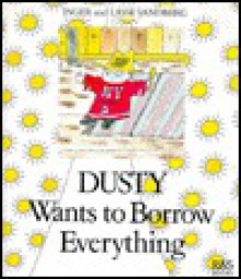 Dusty Wants to Borrow Everything - Inger Sandberg, Lasse Sandberg