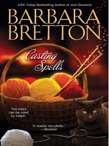 Casting Spells - Barbara Bretton