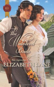 The Widowed Bride (Harlequin Historical) - Elizabeth Lane