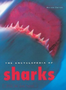 The Encyclopedia of Sharks - Steve Parker