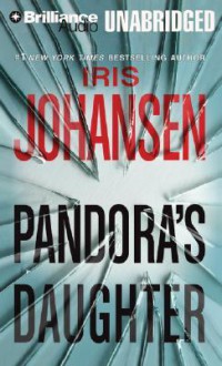 Pandora's Daughter - Iris Johansen