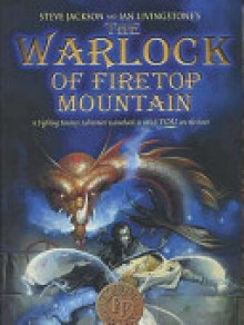 The Warlock of Firetop Mountain (Fighting Fantasy Series) - Steve Jackson, Ian Livingstone