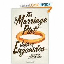 The Marriage Plot: A Novel - Jeffrey Eugenides