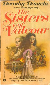 The Sisters Of Valcour - Dorothy Daniels