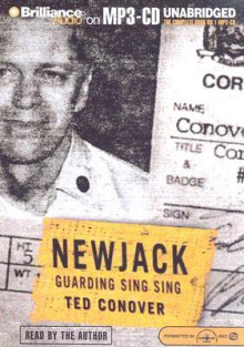 Newjack: Guarding Sing Sing - Ted Conover