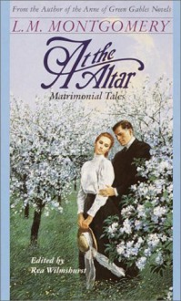 At the Altar (Children's continuous series) - L.M. Montgomery