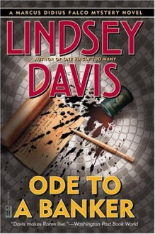 Ode to a Banker (Marcus Didius Falco, #12) - Lindsey Davis