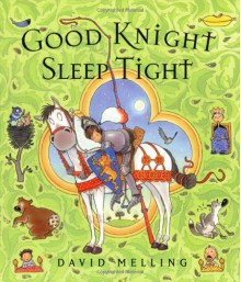 Good Knight Sleep Tight - David Melling