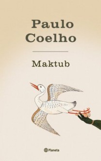 Maktub (Spanish Edition) - Paulo Coelho