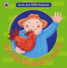 Old Mac Donald's Farm: Toddler Playbooks - Liz Pichon