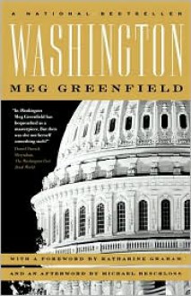 Washington - Meg Greenfield, Michael R. Beschloss, Katharine Graham