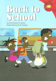 El Regreso a Clases - Christianne C. Jones