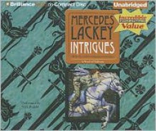 Intrigues - Mercedes Lackey, Nick Podehl