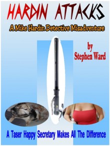 Hardin Attacks - Stephen Ward