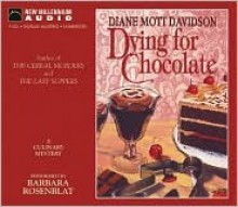 Dying for Chocolate (Goldy Bear Culinary Mystery, Book 2) - Diane Mott Davidson, Barbara Rosenblat