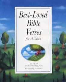 Best Loved Bible Verses For Children - Mary Joslin, Tom Saeker