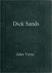 Dick Sands - Jules Verne