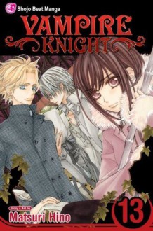 Vampire Knight, Vol. 13 - Matsuri Hino