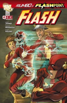 Rumbo a Flashpoint: Flash - Geoff Johns, Francis Manapul, Scott Kolins