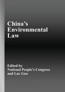 China's Environmental Law - Luc Guo, National People's Congress