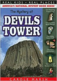 The Mystery at Devils Tower - Carole Marsh