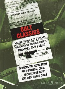 Cult Classics: Trumpet and Piano: Music from Cult Films - Richard Harris