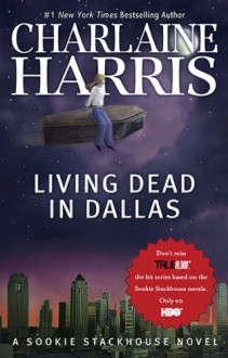 Living Dead in Dallas - Charlaine Harris