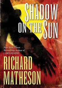 Shadow on the Sun (Audio) - Richard Matheson