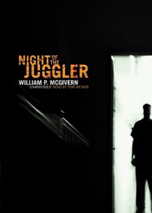 Night of the Juggler (Audio) - William P. McGivern, Tom Weiner