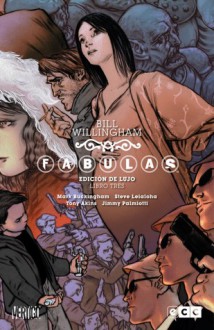 Fábulas: Edición de Lujo, Libro 3 - Bill Willingham