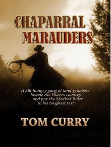 Chaparral Marauders - Tom Curry