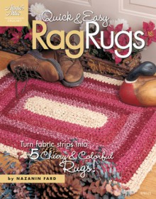 Quick & Easy Rag Rugs - Ann Stratton, Ann Stratton, Carol Alexander