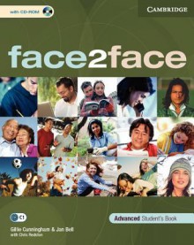 Face2face Advanced Student's Book [With CDROM] - Gillie Cunningham, Jan Bell, Chris Redston