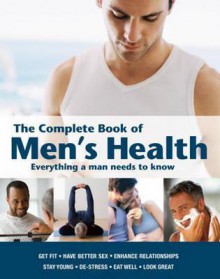 The Complete Book of Men's Health - Mitchell Beazley