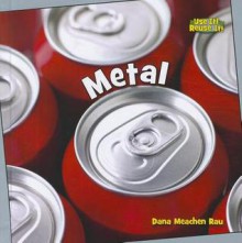 Metal - Dana Meachen Rau