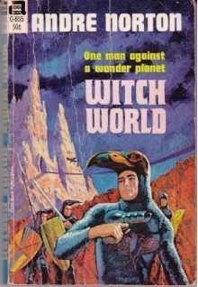 Witch World (Witch World Series 1: Estcarp Cycle, #1) - Andre Norton