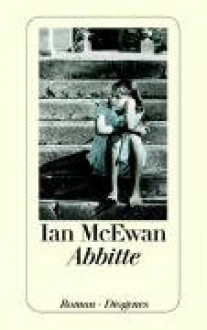 Abbitte - Ian McEwan