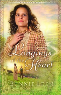 Longings of the Heart - Bonnie Leon