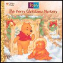 Walt Disney's Winnie the Pooh: The Merry Christmas Mystery - Betty G. Birney, Nancy Stevenson