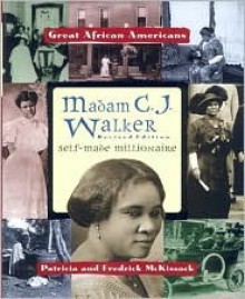 Madam C.J. Walker: Self-Made Millionaire - Patricia C. McKissack