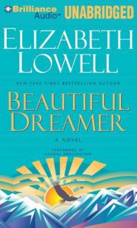 Beautiful Dreamer - Elizabeth Lowell, Laural Merlington