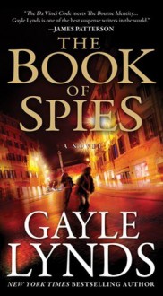 The Book of Spies - Gayle Lynds