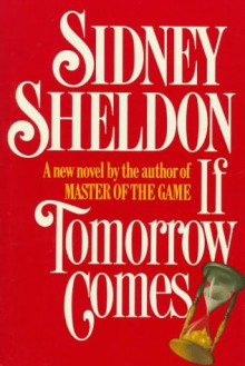 If Tomorrow Comes - Sidney Sheldon