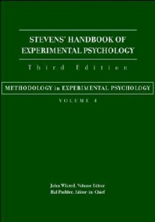 Stevens' Handbook of Experimental Psychology, Methodology in Experimental Psychology - Harold E. Pashler, Hal Pashler