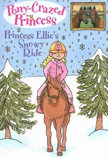 Princess Ellie's Snowy Ride - Diana Kimpton, Lizzie Finlay